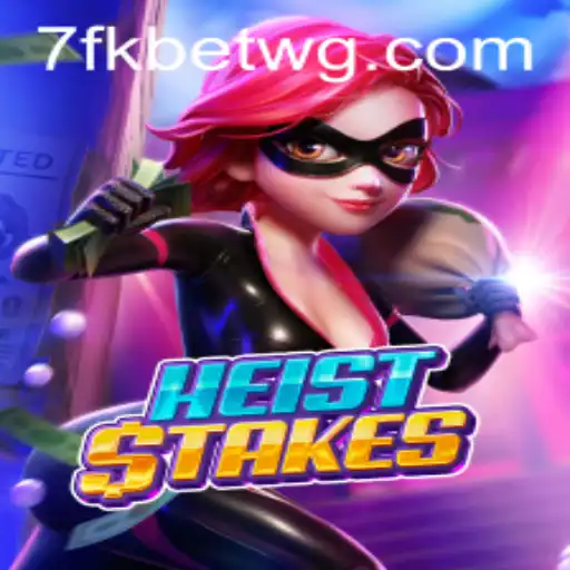 HeistStakes: Um Mergulho Profundo no Mundo dos Jogos de Cassino com 7fkbet